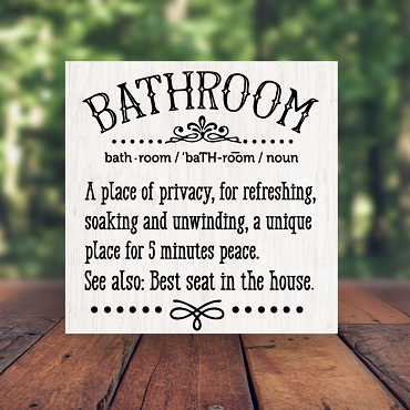 Funny Bathroom Definition Sign - Best Seat in the House - Multiple Sizes